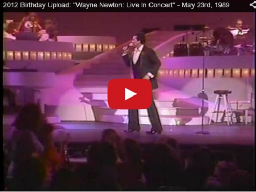 WWW-2012 Birthday Upload Wayne Newton Live In Concert May 23 1989