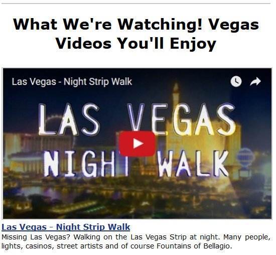 What We're Watching! Vegas Videos You'll Enjoy